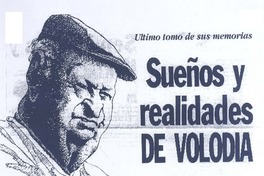 Sueños y realidades de Volodia