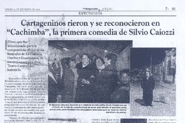 Cartageninos rieron y se reconocieron en "Cachimba", la primera comedia de Silvio Caiozzi