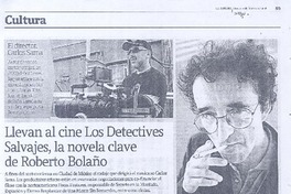 Llevan al cine Los Detectives Salvajes, la novela clave de Roberto Bolaño