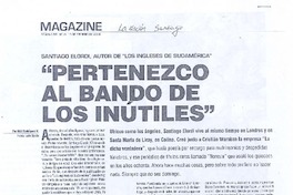"Pertenezco al bando de los inútiles"