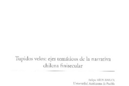 Tupidos velos: ejes temáticos de la narrativa chilena finisecular