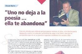 "Uno no deja a la poesía... ella te abandona"