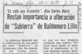 Restan importancia a alteración de "Subterra" de Baldomero Lillo.