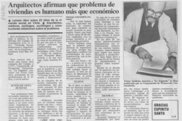 Arquitectos afirman que problema de viviendas es humano más que económico.