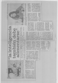 La inteligencia también debe alimentarse : [Entrevista]