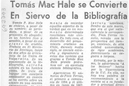 Tomás Mac Hale se convierte en siervo de la bibliografía.