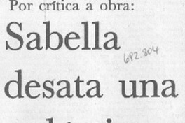 Sabella desata una polémica.