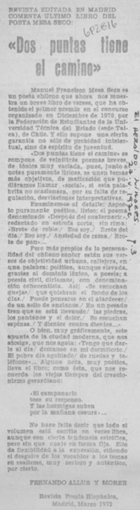 Dos puntas tiene el camino