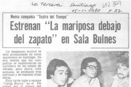 Estrenan "La mariposa debajo del zapato" en Sala Bulnes.