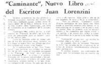 "Caminante", nuevo libro del escritor Juan Lorenzini.