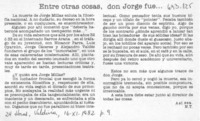 Entre otras cosas, don Jorge fue--
