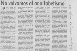 No volvamos al analfabetismo: [entrevista]
