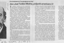 Don José Toribio Medina, polígrafo americano (I)