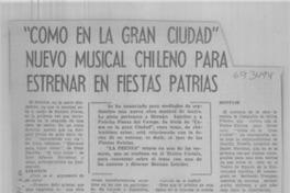 Como en la gran ciudad" nuevo musical chileno para estrenar en fiestas patrias: [entrevista]