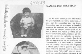 Manuel Fco. Mesa Seco:.