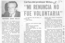Mi renuncia no fue voluntaria".