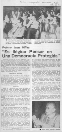 Es lógico pensar en una democracia protegida".