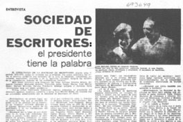 Sociedad de escritores, el presidente tiene la palabra: [entrevista]