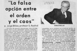 La Falsa opción entre el orden y el caos.