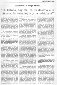 El Estado, hoy día, es un desafío a la ciencia, la tecnología y la sabiduría : [entrevista]