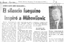 El Silencio fueguino inspiró a Mihovilovic.