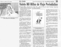 Veinte mil millas de viaje periodístico.