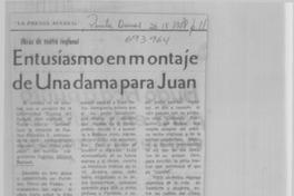 Entusiasmo en montaje de Una dama para Juan.