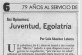 Juventud, egolatría