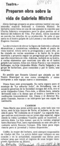 Preparan obra sobre la vida de Gabriela Mistral.