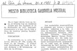 Museo biblioteca Gabriela Mistral.
