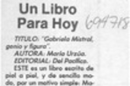 Gabriela Mistral, genio y figura"