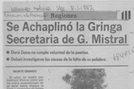 Se achaplinó la gringa secretaria de G. Mistral.