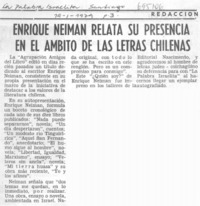 Enrique Neiman relata su presencia en el ámbito de las letras chilenas.