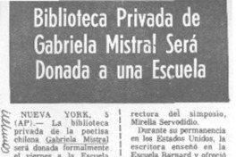 Biblioteca privada de Gabriela Mistral será donada a una escuela.