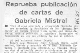 Reprueba publicación de cartas de Gabriela Mistral