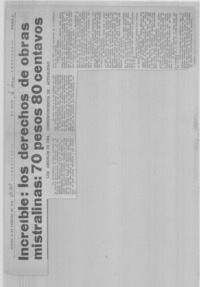Increíble: los derechos de obras mistralinas: 70 pesos 80 centavos.