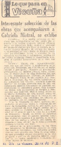 Interesante selección de las obras que acompañaron a Gabriela Mistral, se exhibe.