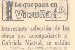 Interesante selección de las obras que acompañaron a Gabriela Mistral, se exhibe.