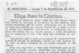 Elige bien tu camino...