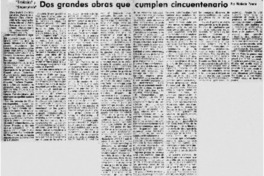 Dos grandes obras que cumplen cincuentenario