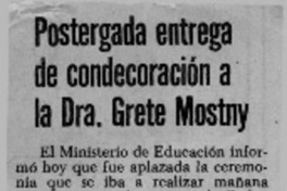 Postergada entrega de condecoración a la Dra. Grete Mostny