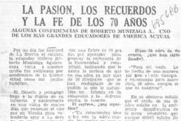La pasión, los recuerdos y la fé de los 70 años : [entrevista]