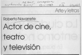 Actor de cine, teatro y televisión : [Entrevista]