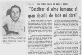 "Descifrar el alma humana: el gran desafío de toda mi obra".
