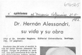 Dr. Hernán Alessandri, su vida y su obra