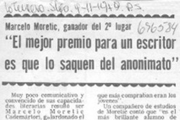 "El Mejor premio para un escritor es que lo saquen del anonimato".