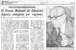 El Premio Nacional de Educación debería otorgarse por regiones.
