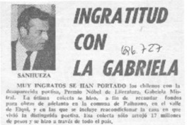 Ingratitud con la Gabriela.