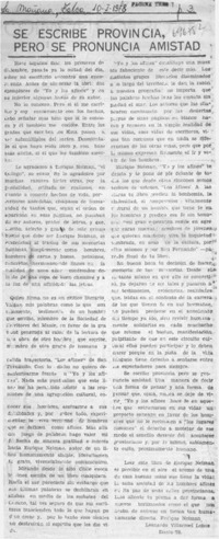 Se escribe provincia, pero se pronuncia amistad