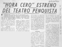 Hora cero" estreno del teatro penquista.
